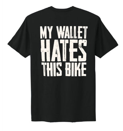 “MY WALLET HATES THIS BIKE”